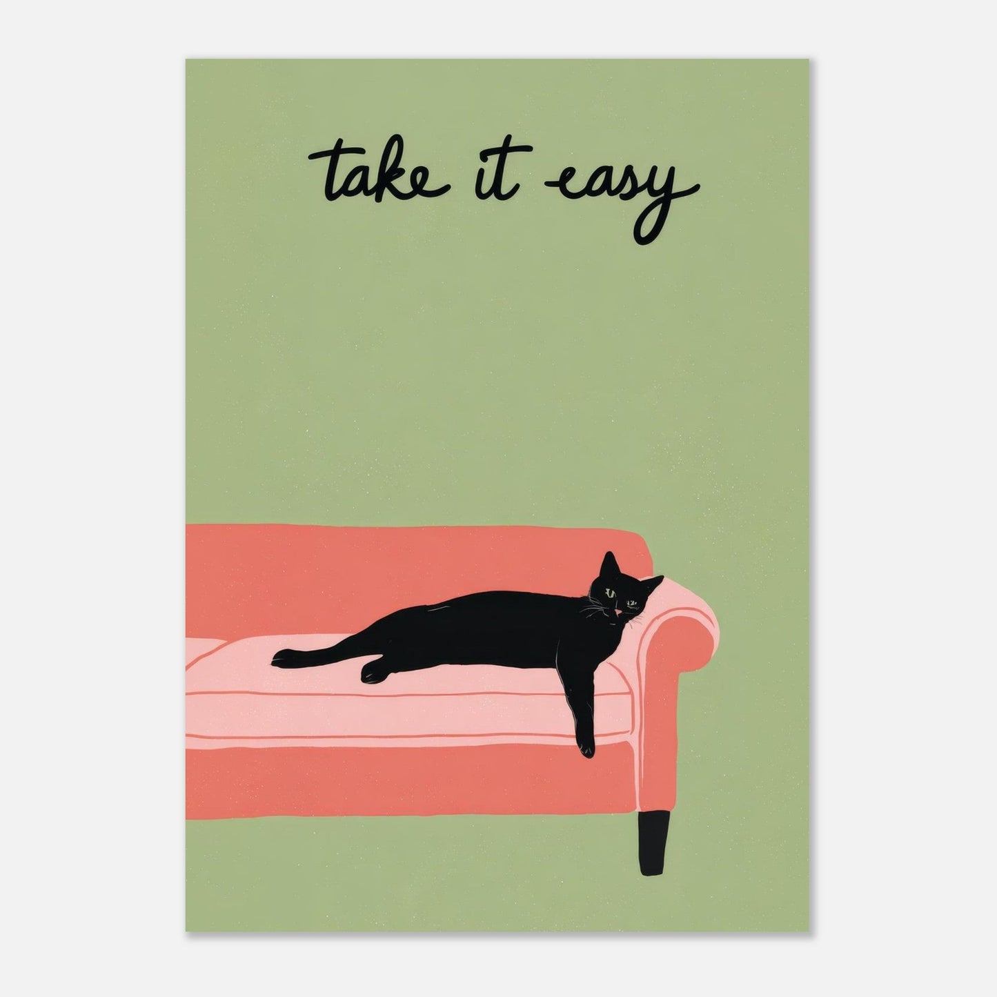 Sleeping Cat - Take It Easy poster - Sillystroke