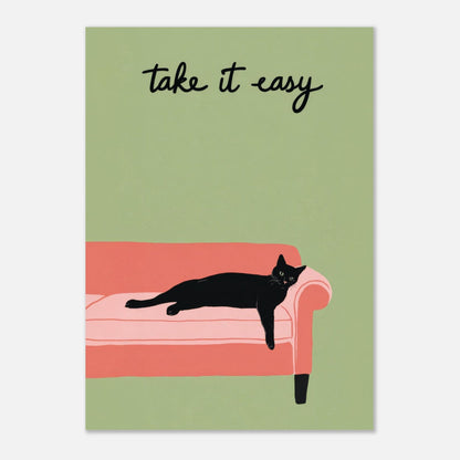 Sleeping Cat - Take It Easy poster - Sillystroke