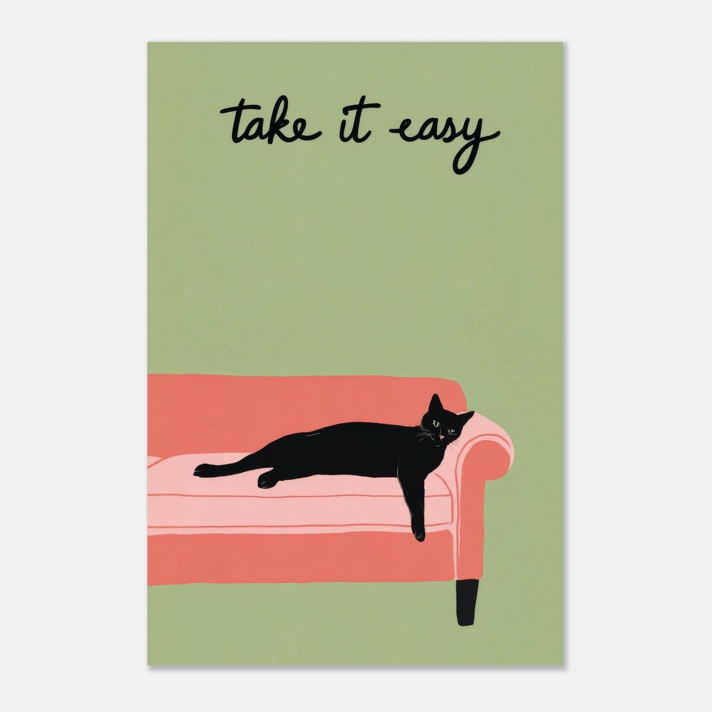 Sleeping Cat - Take It Easy poster - Sillystroke