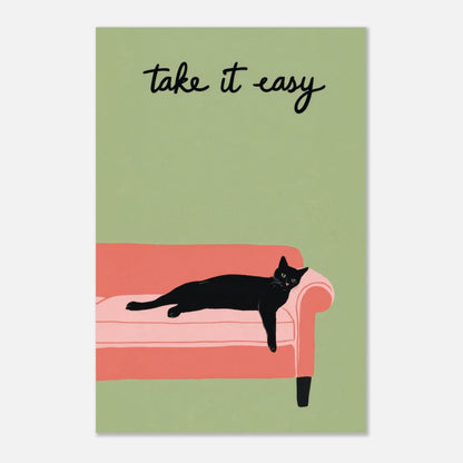 Sleeping Cat - Take It Easy poster - Sillystroke